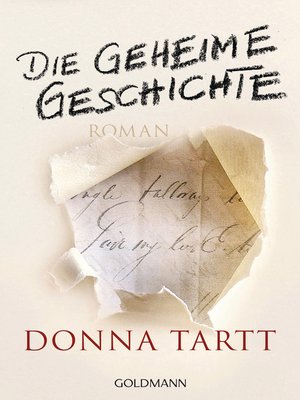 cover image of Die geheime Geschichte: Roman